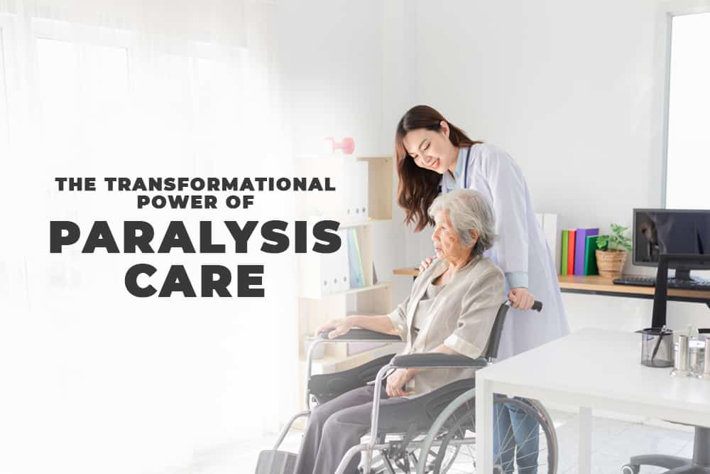 The transformational power of paralysis care