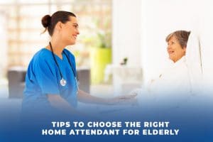 Home Attendant for Elderly