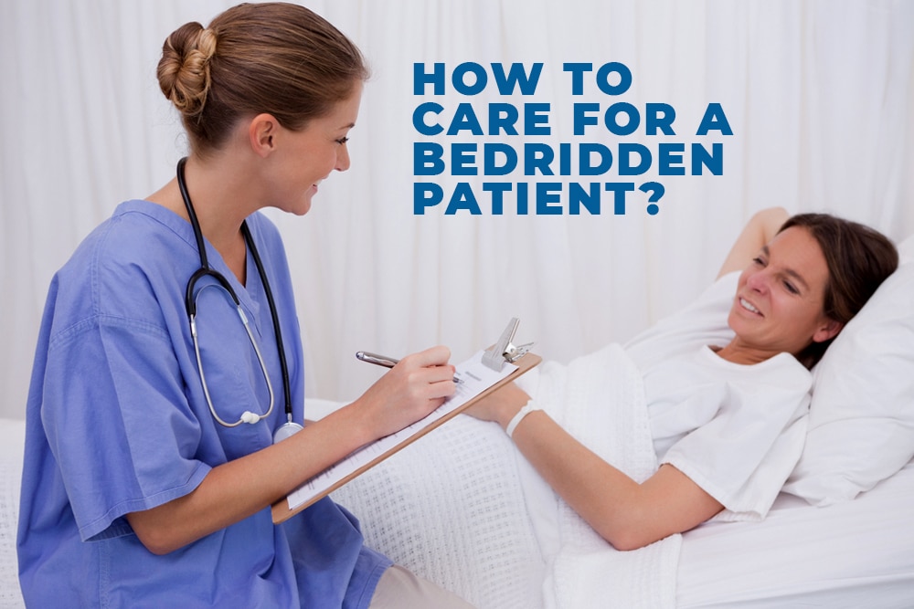 How to care for a bedridden patient?