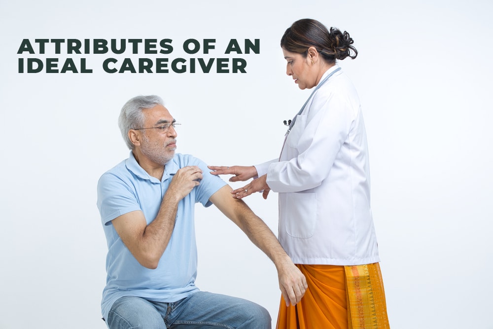 Attributes of an ideal caregiver