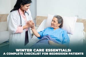 Essential Tips for Bedridden Patients in Cold Weather