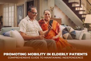 Promoting Mobility in Elderly Patients