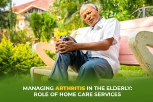 Managing Arthritis in the Elderly