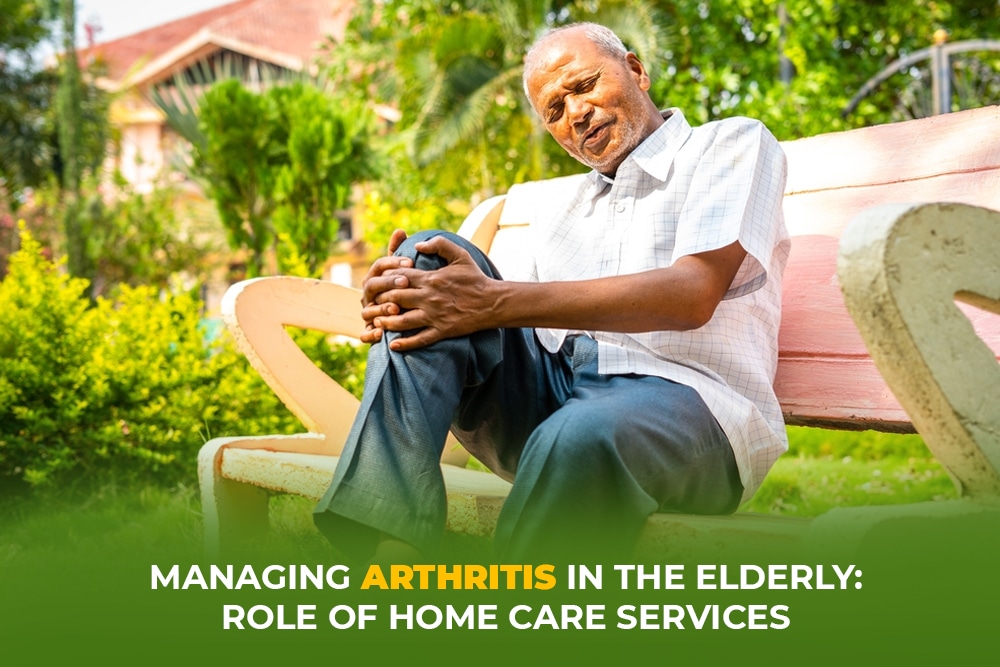Managing Arthritis in the Elderly: Role of Caretaker Services