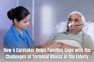 An Terminally Ill Elderly and Nurse